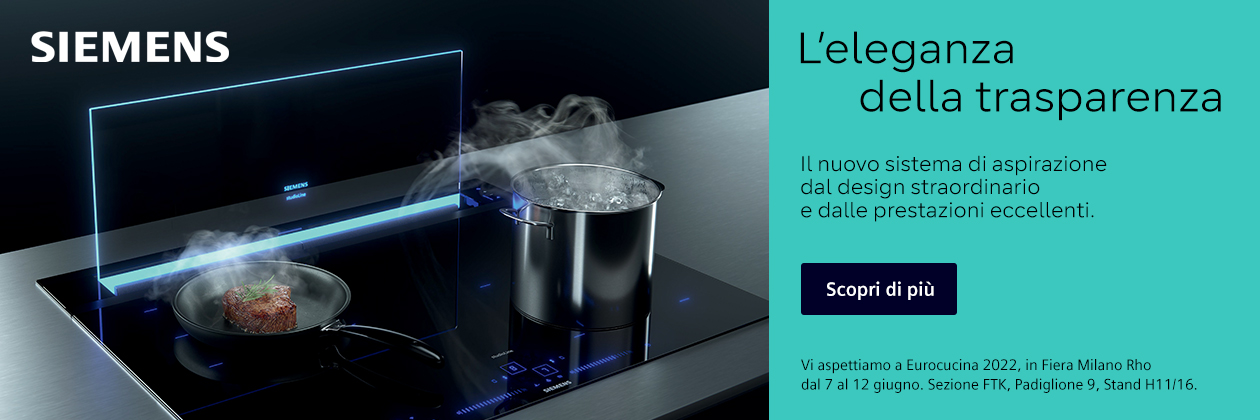 Siemens @ EuroCucina / FTK - Technology For the Kitchen 2022